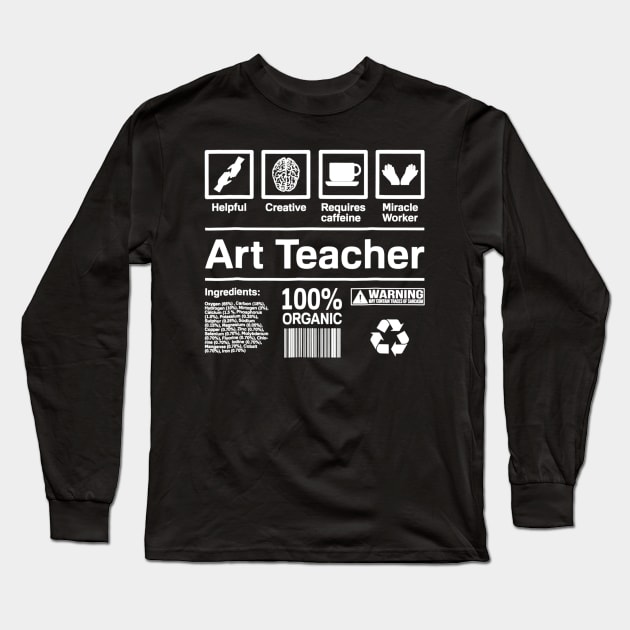 Art Teacher Tshirt Funny Art Teacher Gift Long Sleeve T-Shirt by agustinbosman